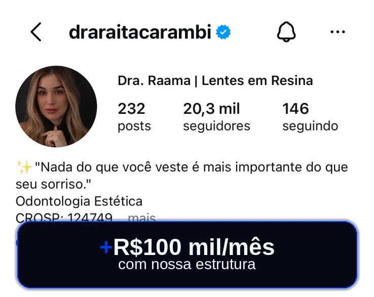 Perfil no Instagram de @draraitacarambi, Dra. Raama, especialista em lentes em resina: mais de R$ 100 mil por mês com a estrutura da Wise Odonto.