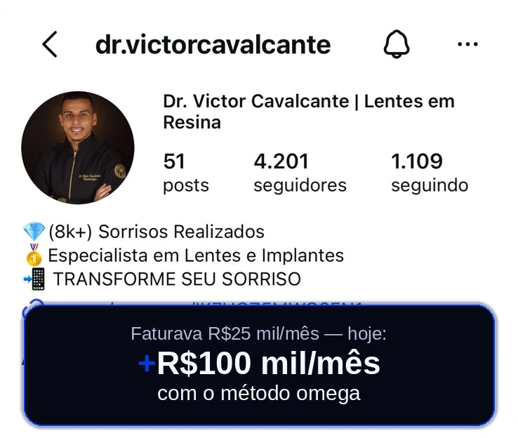 Perfil no Instagram de @dr.victorcavalcante, Dr. Victor Cavalcante, especialista em lentes em resina: faturava R$ 25 mil por mês e hoje fatura mais de R$ 100 mil por mês com o Método Ômega.